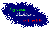 Signora Italiana
del WEB